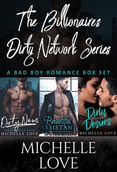 Cover The Billionaires Dirty Network Series: A Bad Boy Romance Box Set (eBook, ePUB)