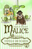 March Street Malice (March Street Cozy Mysteries, #3) (eBook, ePUB)