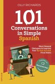 101 Conversations in Simple Spanish (101 Conversations   Spanish Edition, #1) (eBook, ePUB)