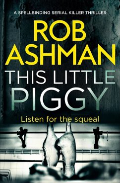 This Little Piggy (eBook, ePUB) - Ashman, Rob