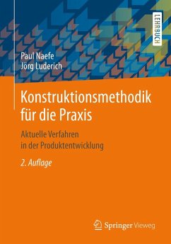 Konstruktionsmethodik für die Praxis (eBook, PDF) - Naefe, Paul; Luderich, Jörg