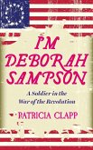 I'm Deborah Sampson (eBook, ePUB)