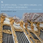 Die Späth-Orgel In St.Oswald Regensburg