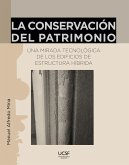 La conservación del patrimonio (eBook, ePUB) La conservación del patrimonio (eBook, ePUB)