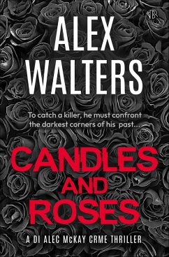 Candles and Roses (eBook, ePUB) - Walters, Alex