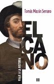 Elcano, viaje a la historia (eBook, ePUB)
