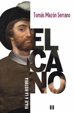 Elcano, viaje a la historia (eBook, ePUB) - Mazón Serrano, Tomás