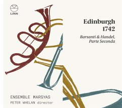 Edinburg 1742 Vol.2-Werke Von Barsanti & Händel - Whelan,Peter/Ensemble Marsyas