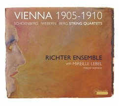 Vienna 1905-1910-Streichquartette - Lebel,Mireille/Richter Ensemble