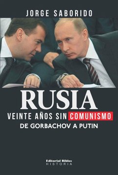 Rusia: veinte años sin comunismo (eBook, ePUB) - Saborido, Jorge