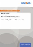 Die EZB wird angelsächsisch (eBook, PDF)