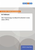 Die Umsetzung von Basel II schreitet voran (Juni 2004) (eBook, PDF) Die Umsetzung von Basel II schreitet voran (Juni 2004) (eBook, PDF)