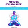 Chakras for Beginners: 3 Books in 1:... - Bild 1