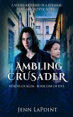 Ambling Crusader (Heroes of Agda, #1) (eBook, ePUB)