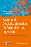 Raum- und Gebäudeautomation für Architekten und Ingenieure (eBook, PDF)