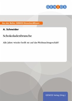 Schokoladenbranche (eBook, PDF) - Schneider, A.
