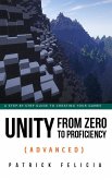Unity from Zero to Proficiency (Advanced) (eBook, ePUB)