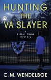 Hunting the VA Slayer (A Bitter Wind Mystery, #3) (eBook, ePUB)