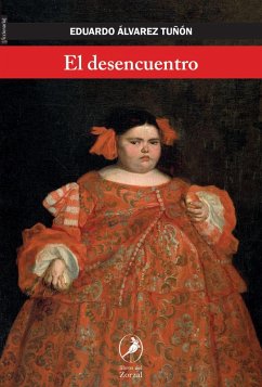 El desencuentro (eBook, ePUB) - Álvarez Tuñón, Eduardo