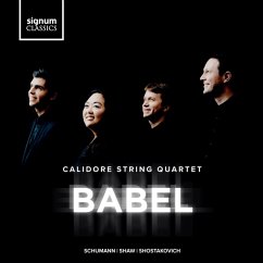 Babel-Werke Für Streichquartett Von Schumann/+ - Calidore String Quartet