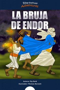 La bruja de Endor (fixed-layout eBook, ePUB) - Adventures, Bible Pathway; Reid, Pip