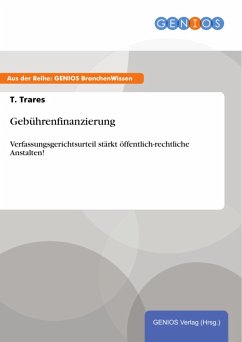 Gebührenfinanzierung (eBook, PDF) - Trares, T.