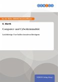 Computer- und Cyberkriminalität (eBook, PDF)
