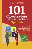 101 Conversations in Intermediate Spanish (101 Conversations   Spanish Edition, #2) (eBook, ePUB)