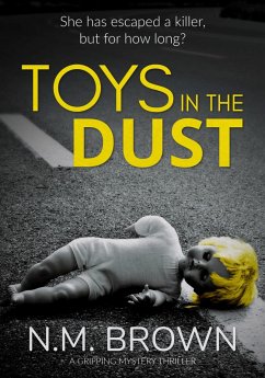 Toys in the Dust (eBook, ePUB) - Brown, N. M.