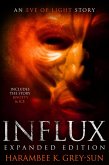 Influx: Expanded Edition (Eve of Light) (eBook, ePUB)