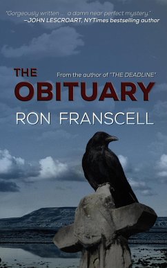 The Obituary (eBook, ePUB) - Franscell, Ron The Obituary (eBook, ePUB) - Franscell, Ron