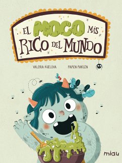 El moco más rico del mundo (fixed-layout eBook, ePUB) - Kiselova, Valeria