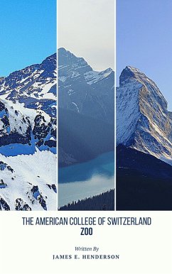 Cover The American College of Switzerland Zoo (eBook, ePUB)