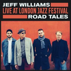 Live At London Jazz Festival: Road Tales - Williams,Jeff