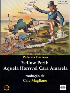 Cover Yellow Peril: Aquela Horrível Cara Amarela (eBook, ePUB)