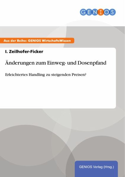 Änderungen zum Einweg- und Dosenpfand (eBook, PDF) Änderungen zum Einweg- und Dosenpfand (eBook, PDF)