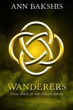 Wanderers (Fallen Series, #4) (eBook, ePUB) - Bakshis, Ann