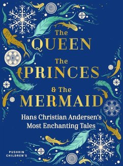 The Queen, the Princes and the Mermaid (eBook, ePUB) - Andersen, Hans Christian