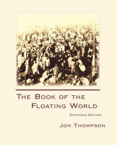 Book of the Floating World Expanded, The (eBook, PDF) - Thompson, Jon