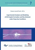 Experimental Analysis and Modeling of Oil Droplet Formation and Rise Behavior under Deep-Sea Conditions (eBook, PDF)