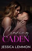Craving Caden (Lost Boys, #2) (eBook, ePUB)