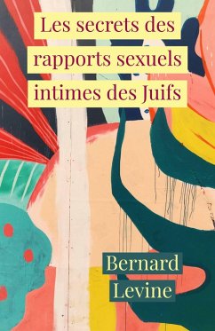 Cover Les secrets des rapports sexuels intimes des Juifs (eBook, ePUB)