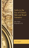 India in the Era of China's Belt and Road Initiative (eBook, ePUB)