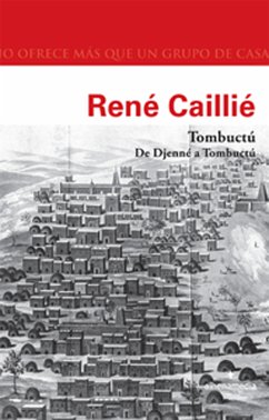 Tombuctú. De Djenné a Tombuctú (eBook, ePUB) - Caillié, René