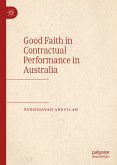 Good Faith in Contractual Performance in Australia (eBook, PDF)