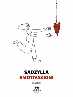 Emotivazioni (eBook, ePUB) - Sadzylla