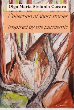 Collection of short stories inspired by the pandemic (fixed-layout eBook, ePUB) - Maria Stefania Cucaro, Olga