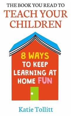 The Book You Read to Teach Your Children - Tollitt, Katie