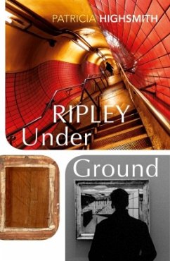 Ripley Under Ground - Highsmith, Patricia