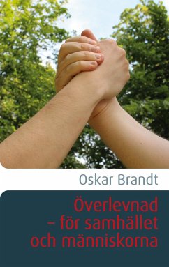 Överlevnad - för samhället och människorna - Brandt, Oskar